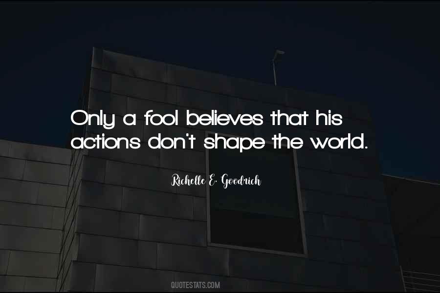 Only A Fool Sayings #278291