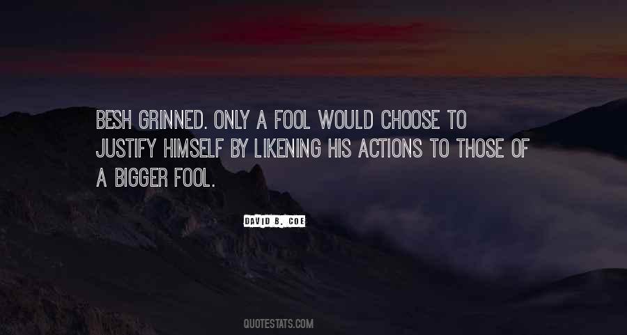 Only A Fool Sayings #286559