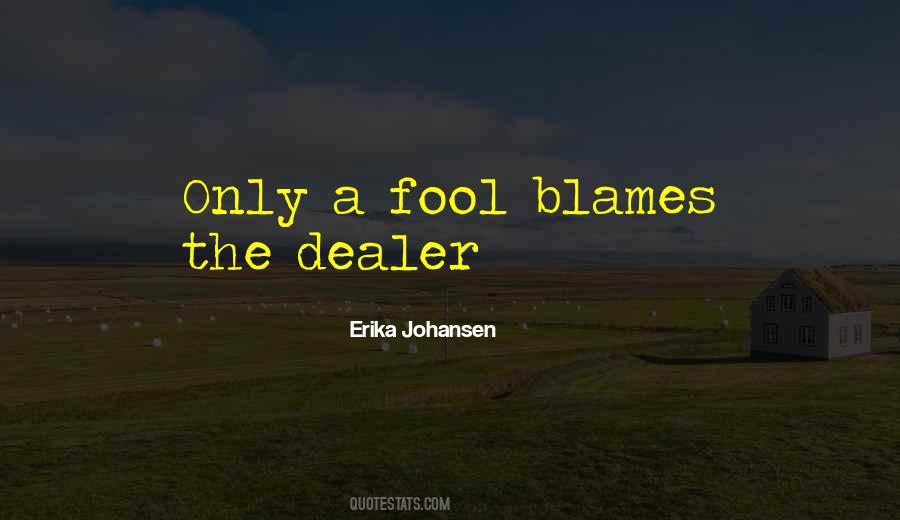 Only A Fool Sayings #398422