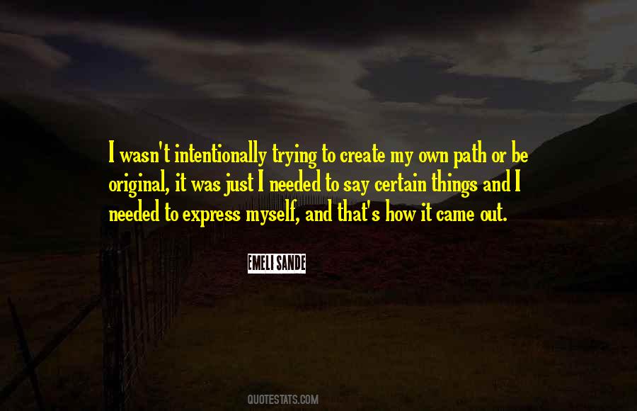 Create My Own Sayings #1562104
