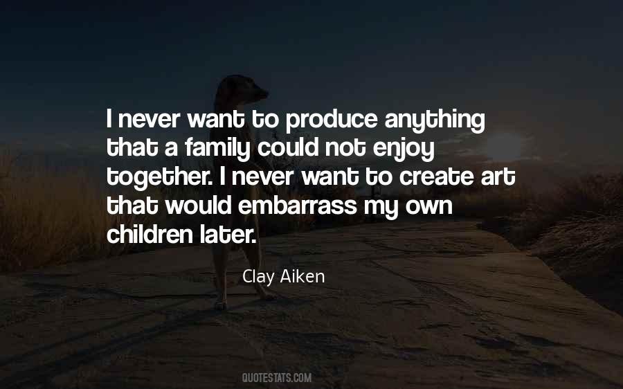 Create My Own Sayings #348985