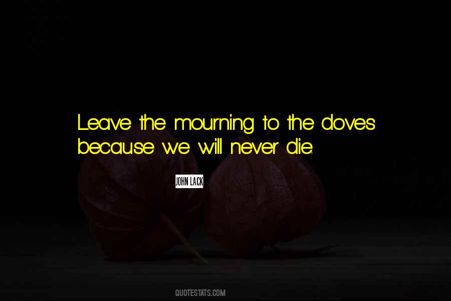 Quotes About Mourning Doves #889584
