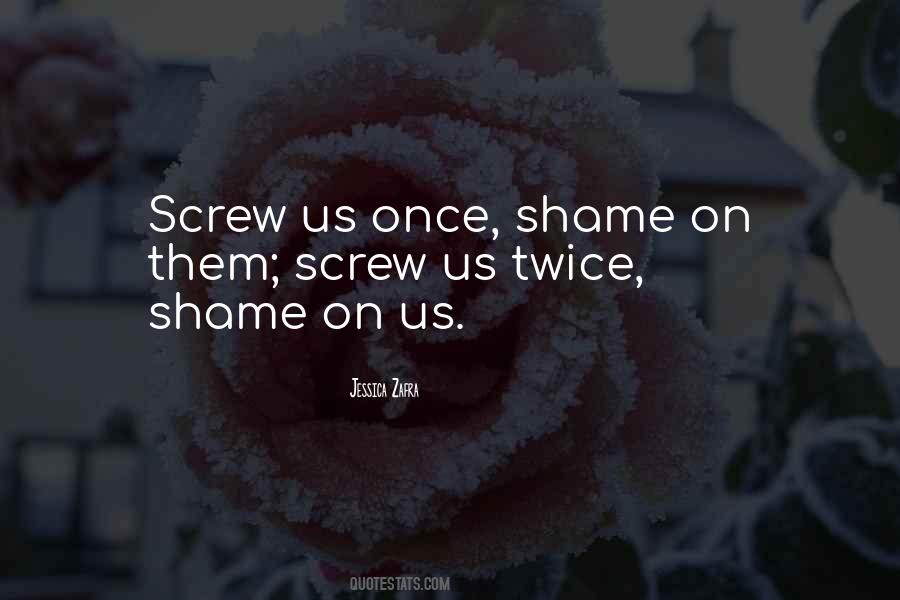 Quotes About Shame #1738688