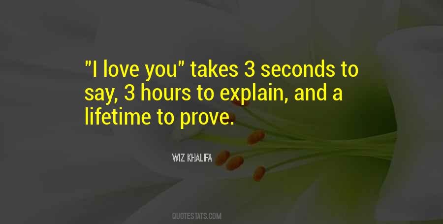 Prove Your Love Sayings #57131