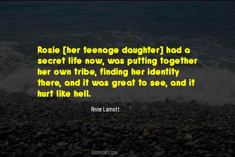 Quotes About Having A Teenage Daughter #1450813