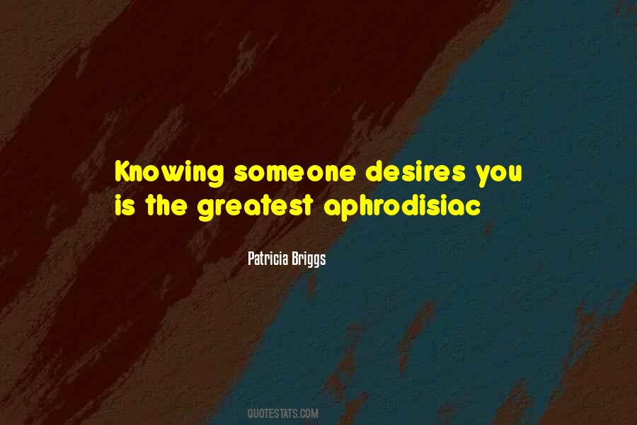 Quotes About Knowing Someone #1043756