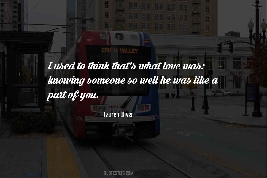 Quotes About Knowing Someone #1654821