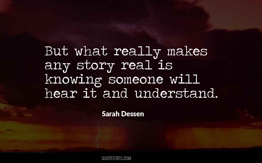 Quotes About Knowing Someone #336373