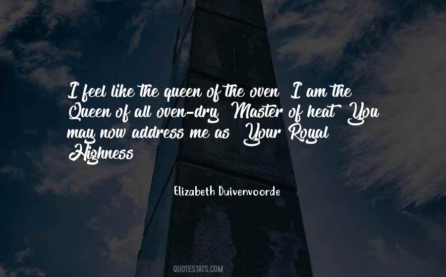 Royal Queen Sayings #159277