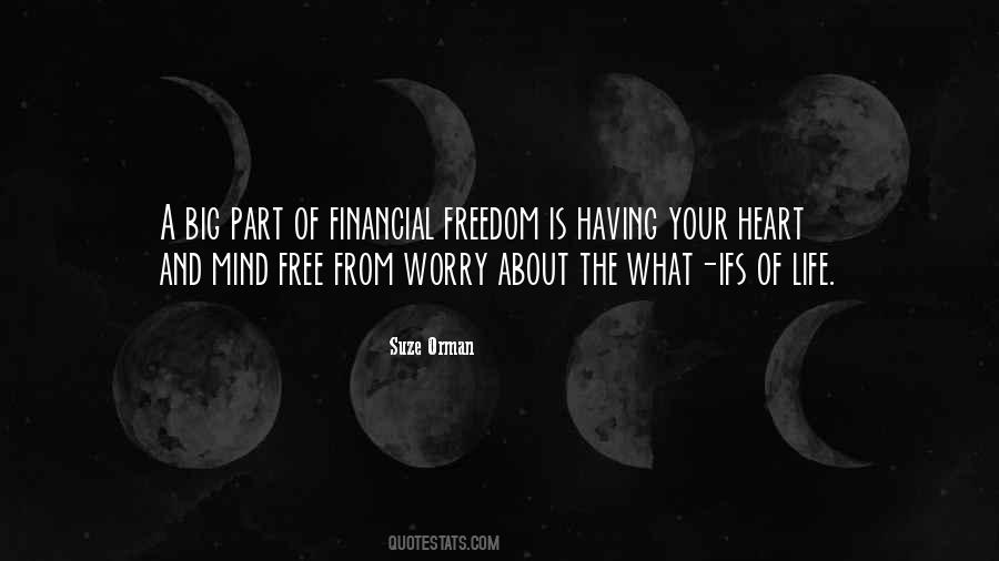 Quotes About Financial Freedom #1386610