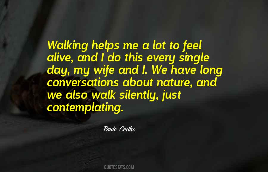 Quotes About Contemplating Nature #641352