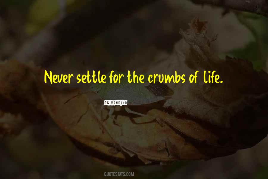 Never Settle Sayings #1236241