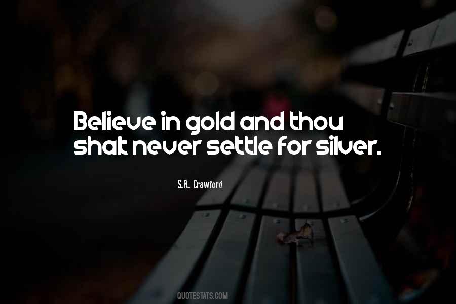 Never Settle Sayings #1514124