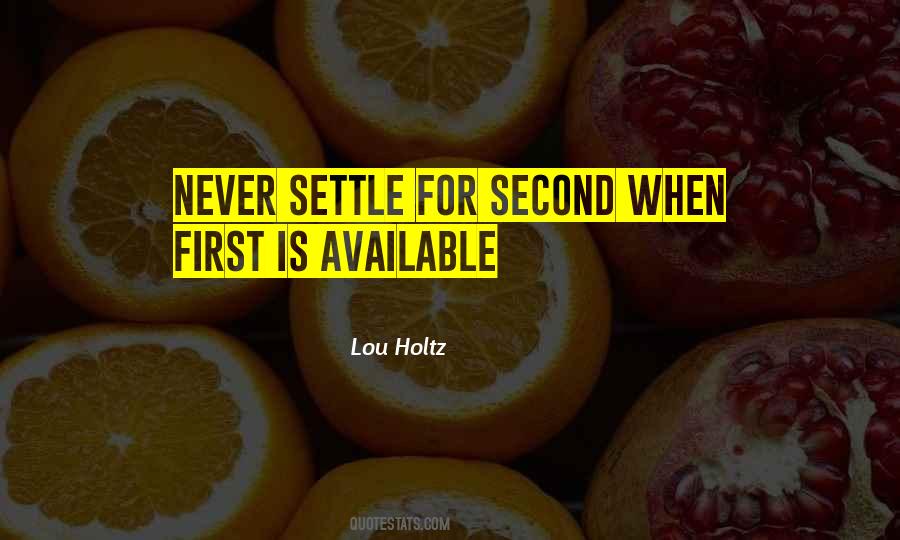 Never Settle Sayings #1603959