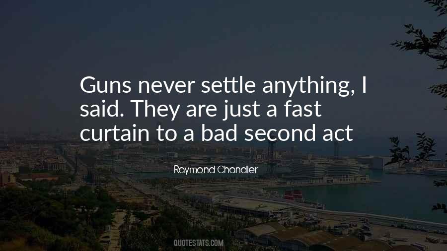 Never Settle Sayings #1663964