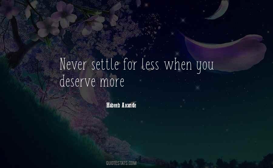 Never Settle Sayings #1673086