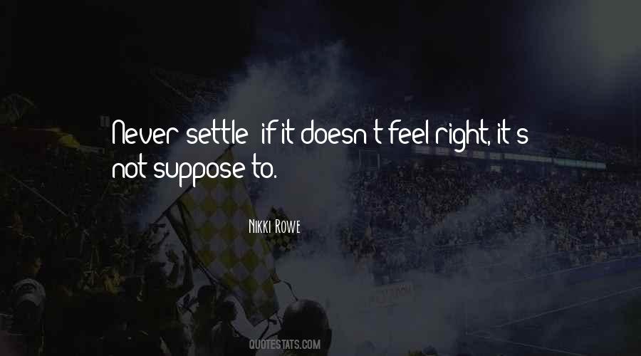 Never Settle Sayings #1762898