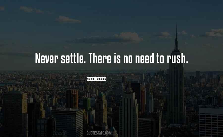 Never Settle Sayings #1799548