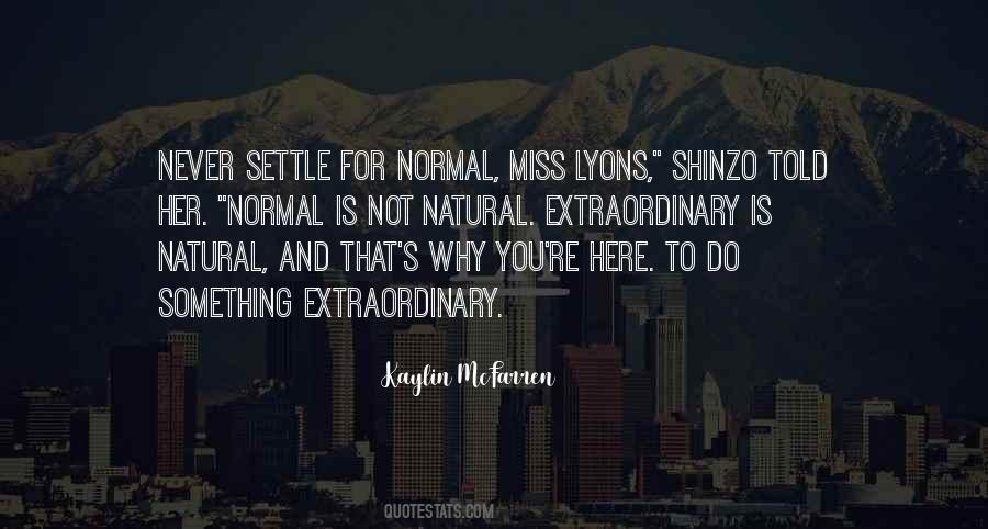 Never Settle Sayings #35242