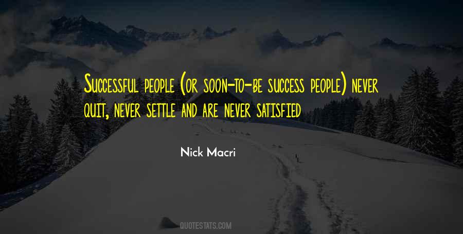 Never Settle Sayings #680631