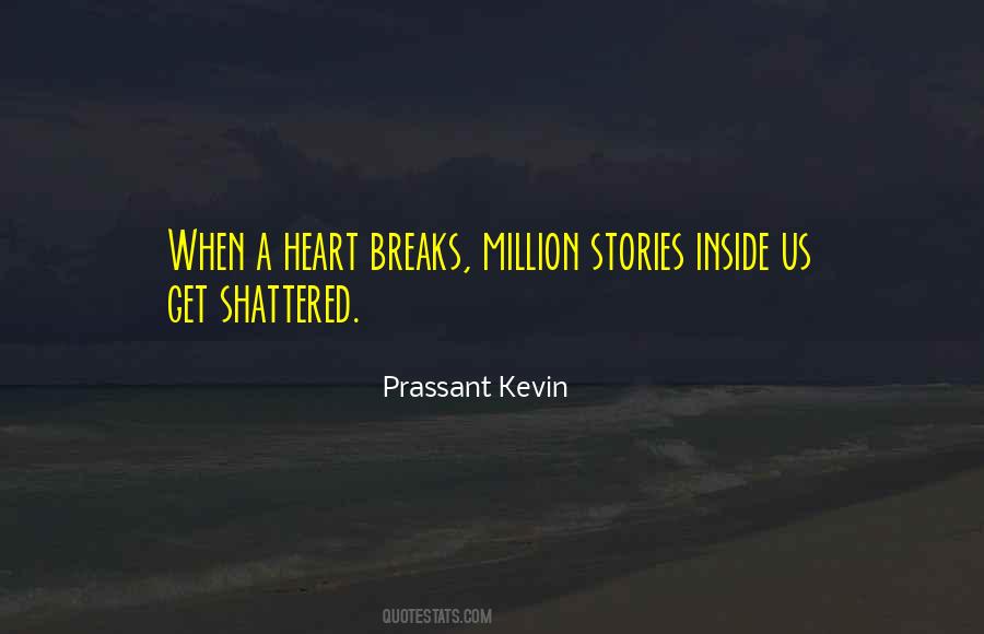 Shattered Heart Sayings #1194227