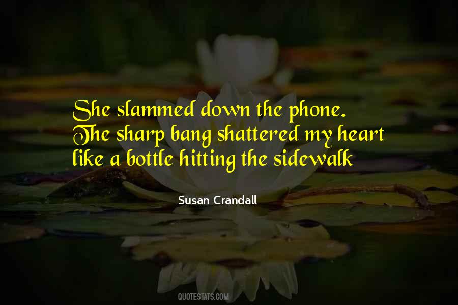 Shattered Heart Sayings #122431