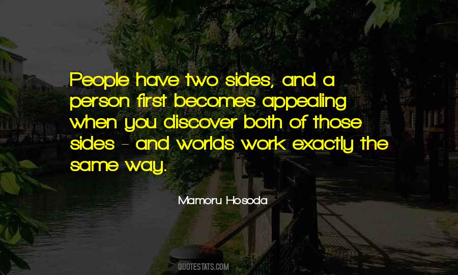 Quotes About Two Sides To A Person #1812918