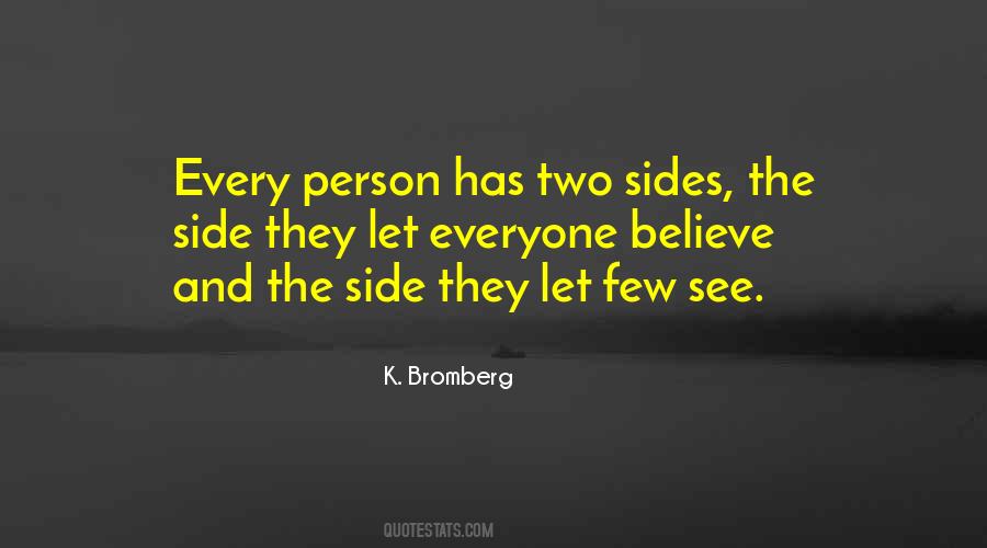 Quotes About Two Sides To A Person #231480
