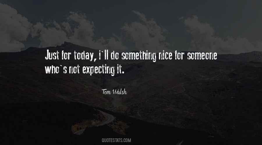 Something Nice Sayings #1027485