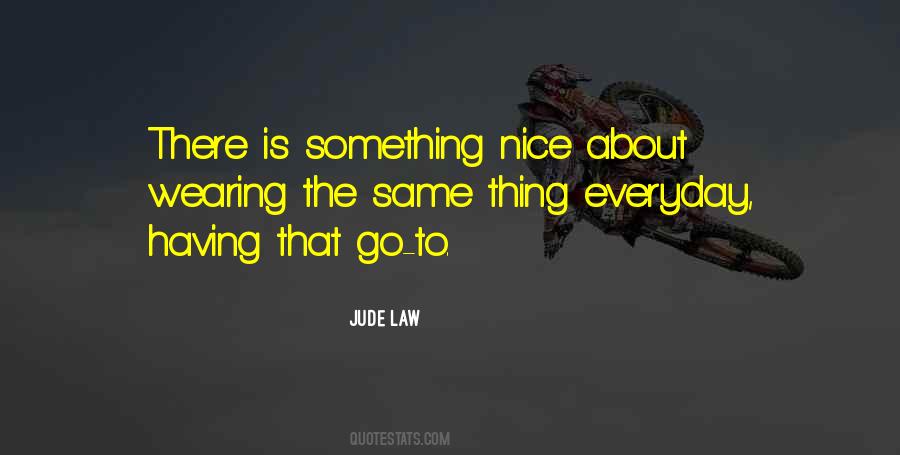 Something Nice Sayings #1125870