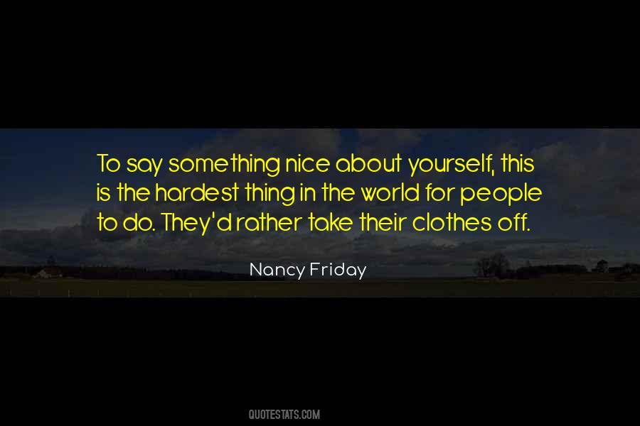 Something Nice Sayings #970740