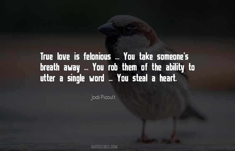 Steal My Heart Sayings #78645