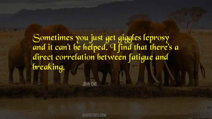 Quotes About Giggles #227642