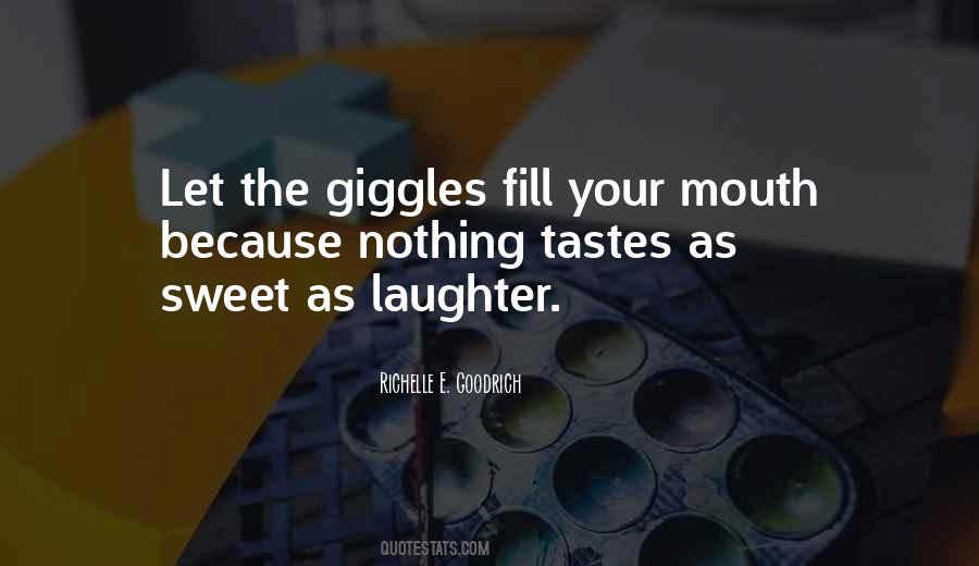 Quotes About Giggles #46215