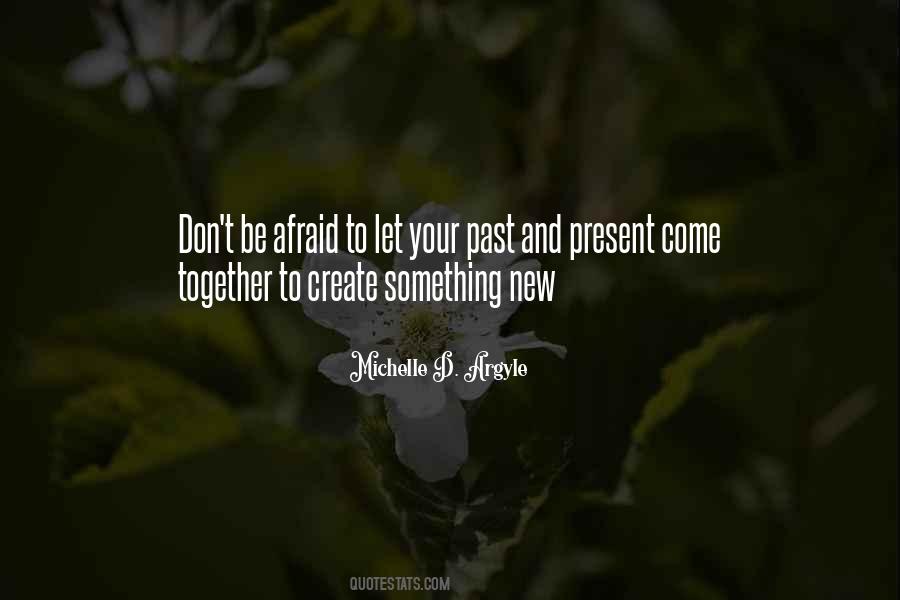 Quotes About Your Past Life #211702