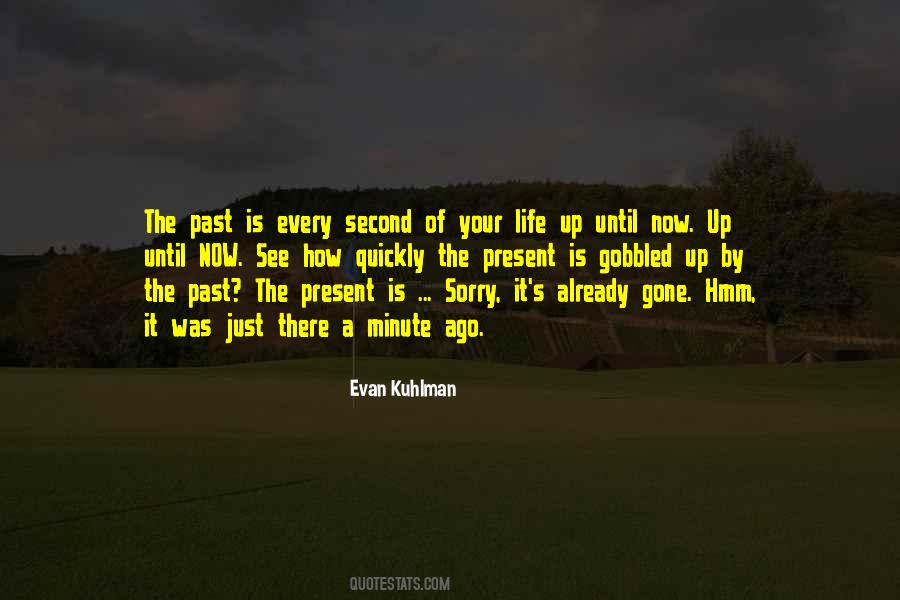 Quotes About Your Past Life #223309