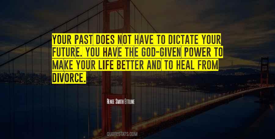 Quotes About Your Past Life #281467