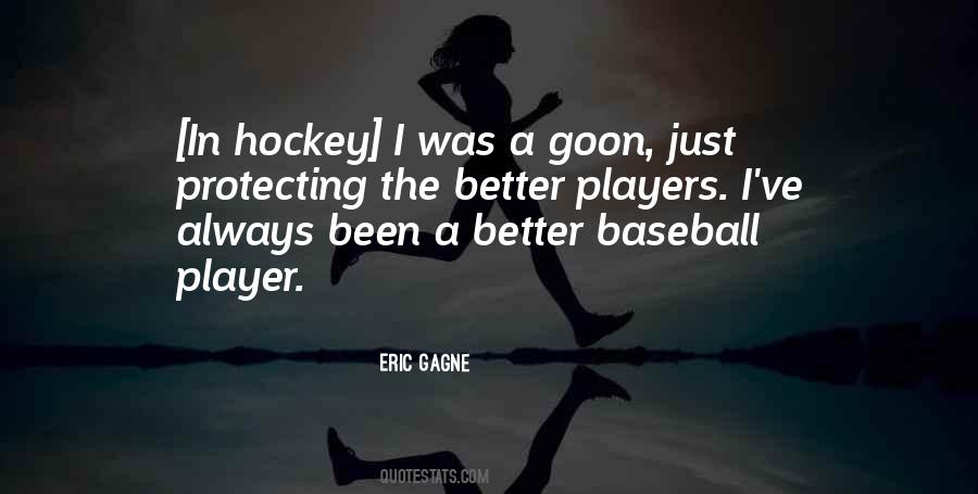 Quotes About Hockey Players #5062