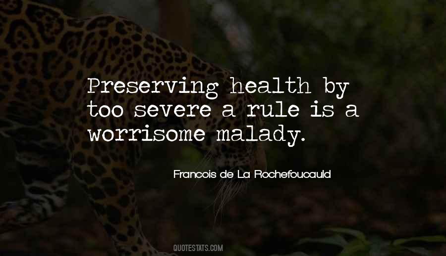 Quotes About Malady #1011204