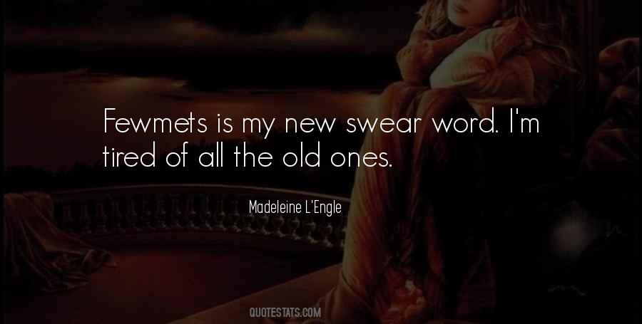Tired Old Sayings #731183
