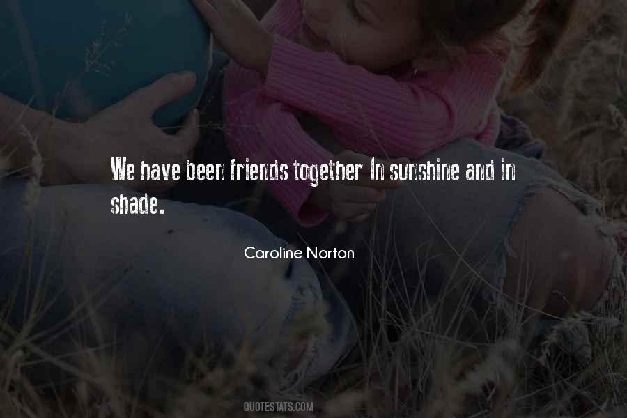 Friends Together Sayings #188079