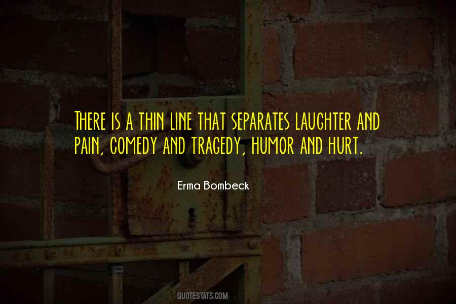 Comedy Tragedy Sayings #415702