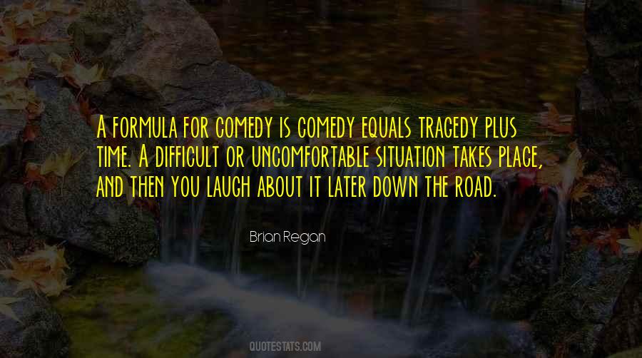 Comedy Tragedy Sayings #790806