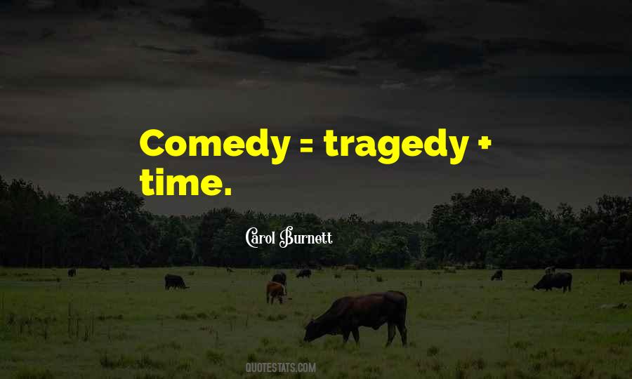 Comedy Tragedy Sayings #848334