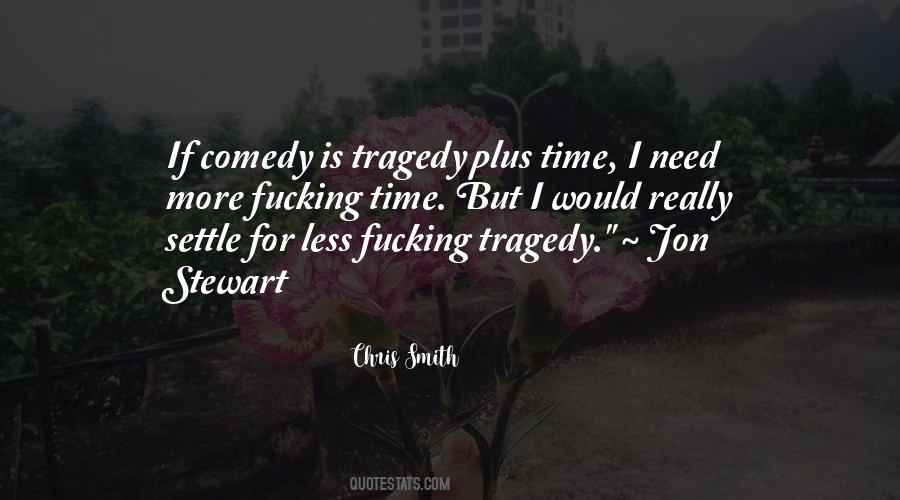 Comedy Tragedy Sayings #89425