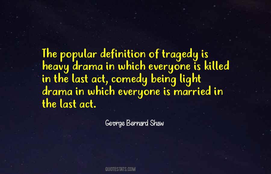 Comedy Tragedy Sayings #98910