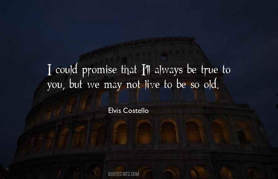 Old But True Sayings #395454