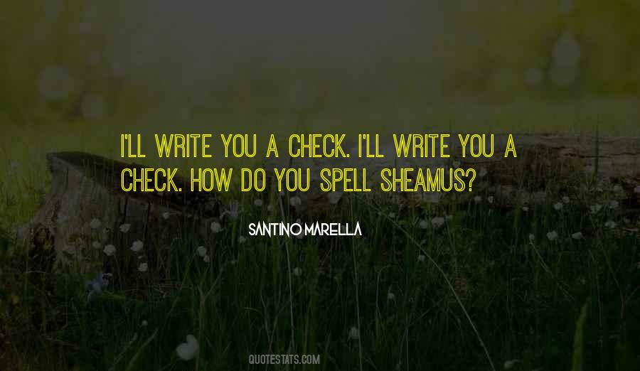 Quotes About Writing Checks #1500410