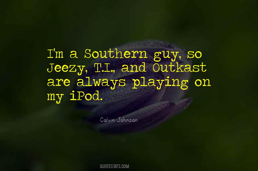 Southern Us Sayings #63738