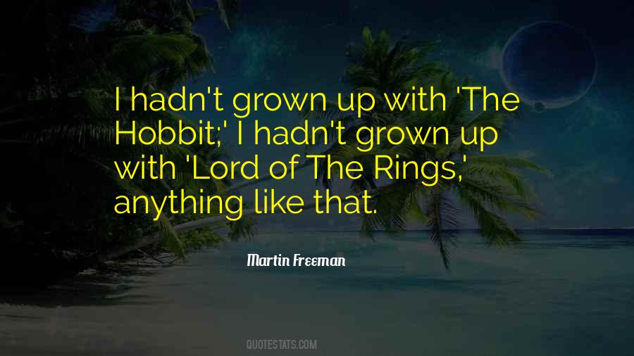 Quotes About The Hobbit #470187